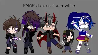 FNAF dances for a while| FNAF| Afton family