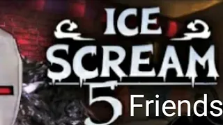 Ice Scream 5 Friends Full gameplay.  ( Main menu ) + ( cutscenes) + ( short Gameplay ) Fanmade *****