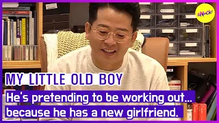 [HOT CLIPS] [MY LITTLE OLD BOY]He's pretending to be working out...(ENGSUB)