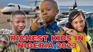 Top10 Richest Kids In Nigeria 2023 & Their Cars & Houses!