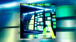 A'Gun - Pop Locking [ Electro Freestyle Music ]