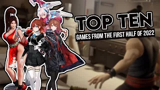 Top Ten Games From the First Half of 2022