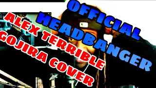 The Sloth God Reacts To ALEX TERRIBLE - GOJIRA - SILVERA (COVER)