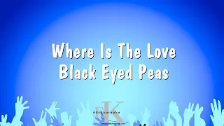 Where Is The Love - Black Eyed Peas (Karaoke Version)