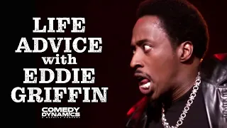 Life Advice with Eddie Griffin