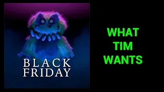 What Tim Wants - Black Friday (Lyric Video)