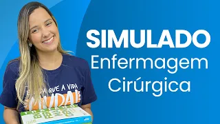 Simulado de Enfermagem Cirúrgica