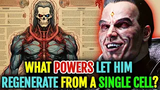 Mister Sinister Anatomy - What Powers Let Him Regenerate His Entire Body From A Single Cell? & More!