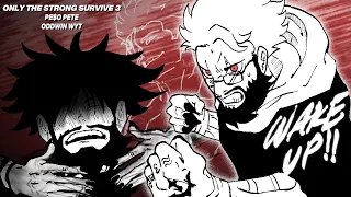 PE$O PETE - ONLY THE STRONG SURVIVE 3 (OFFICIAL LYRIC VIDEO) [JUJUTSU KAISEN]