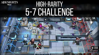 5-7 Challenge | Arknights