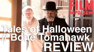 Podcast Ep. 188 - Tales of Halloween, Bone Tomahawk