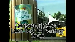 Cartoon Network Last Day Of Summer 2005