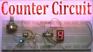 Seven Segment Counter Circuit using 555 and 4026