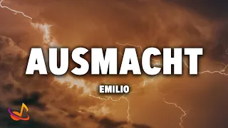 Emilio - AUSMACHT [Lyrics]