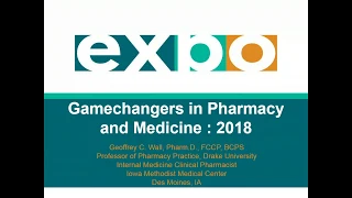 Gamechangers in Pharmacy and Medicine 7/17/19