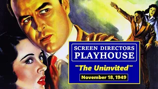 SCREEN DIRECTORS PLAYHOUSE -- "THE UNINVITED" (11-18-49)