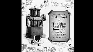 Pink Floyd - The Man And The Journey (Royal Festival Hall - 4/14/69 & Royal Albert Hall - 6/26/69)