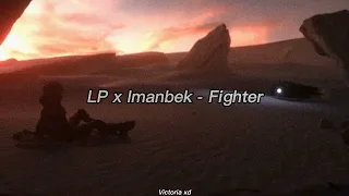 LP x Imanbek - Fighter | Lyrics + Sub español