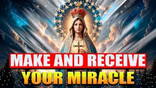 🛑LISTEN ONCE AND RECEIVE YOUR UNEXPECTED MIRACLE - PRAYER TO OUR LADY OF FATIMA