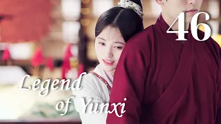 [Eng Dub] Legend of Yun Xi EP46 (Ju Jingyi, Zhang Zhehan)💕Fall in love after marriage