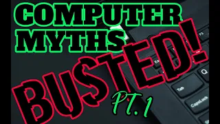 Common computer myths BUSTED! ~ Common Myths That Might Ruin Your Computer | Ask Your Computer Guy