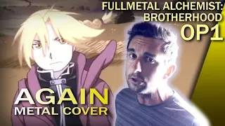 Yui - Again [Metal Cover] || Fullmetal Alchemist: Brotherhood OP1 by AniAtama