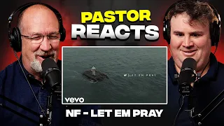 Pastor Reacts to NF - Let 'em Pray