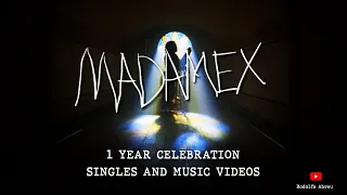 Madonna: MADAME X   - Singles and Music Videos - 1 Year