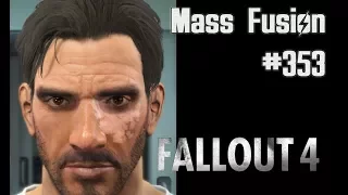 🕹️ Mass Fusion (Institute) - Part 353 - Let's Play Fallout 4