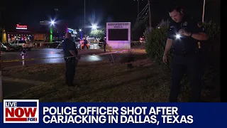 Dallas cop shot in carjacking, suspects flee the scene | LiveNOW from FOX