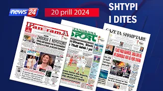 20 prill 2024 "Shtypi i dites" në News24 - "Koha për t'u zgjuar" ne studio Klevin Muka