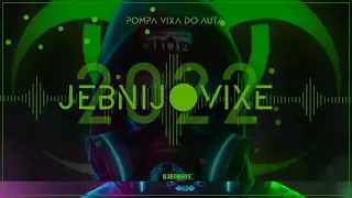 🔥😱 JEBNIJ VIXE! ⛔🔥⛔LISTOPAD 2022 🔥💚[ POMPA/VIXA DO AUTA ] ❤I LOVE VIXA 😈VOL.6😈 @DJROBSON