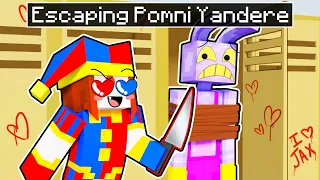 ESCAPING Pomni YANDERE in Minecraft!