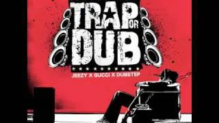 Trap or Dub - We Tha Shit (Jeezy X Gucci X Bassnectar)