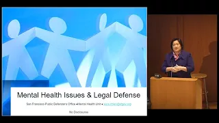 Mental Health Issues, Legal Defense and Developmental Disabilities