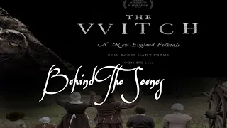 THE WITCH MOVIE BEHIND THE SCENES