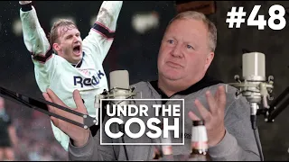 John McGinlay | Undr The Cosh Poscast #48