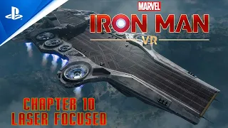 Marvel's Iron Man VR Chapter 10 Laser Focused