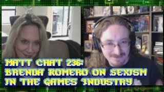 Matt Chat 236: Brenda Romero on Sexism in the Gaming Industry