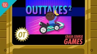 Outtakes #2: Crash Course Games