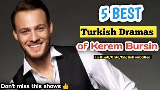 5 Best Turkish Dramas of Kerem Bursin in hindi urdu | Sen cal kapimi in hindi |hande ercel new drama