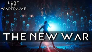 LORE DE WARFRAME - THE NEW WAR !