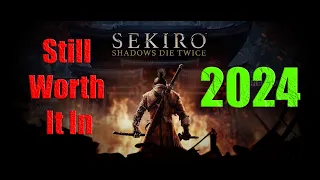 Is Sekiro (Shadows Die Twice) Worth playing in 2024?