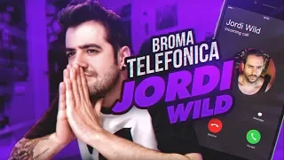 PRANK CALLING JORDI WILD