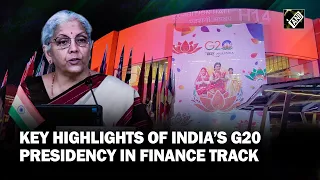 Finance Minister highlights key achievements of India’s G20 Presidency in finance track on MDBs