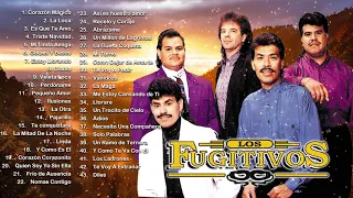 Fugitivos Exitos Mix Viejitas Pero Bonitas - Fugitivos Sus Mejores Canciones 30 Grandes Exitos.