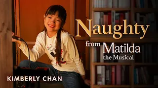 Matilda the Musical - Naughty (Cover by Kimberly Chan)