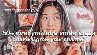 50+ viral youtube video ideas to grow your channel