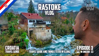 Rastoke Croatia | Travel guide and things to do in Slunj, Croatia