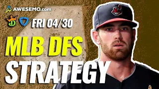 MLB DFS PICKS + STRATEGY: DRAFTKINGS & FANDUEL DAILY FANTASY BASEBALL | TODAY FRIDAY 4/30